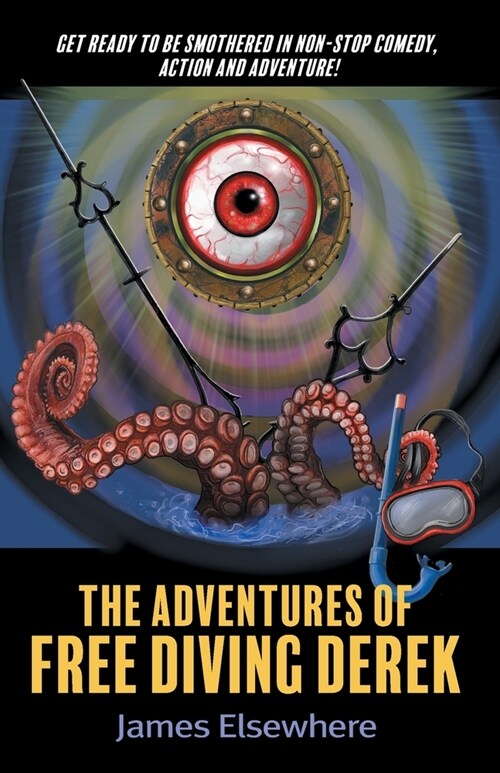 The Adventures of Free Diving Derek (Paperback)