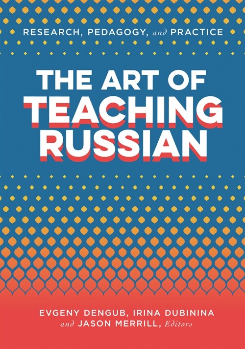 The Art of Teaching Russian (Hardcover)
