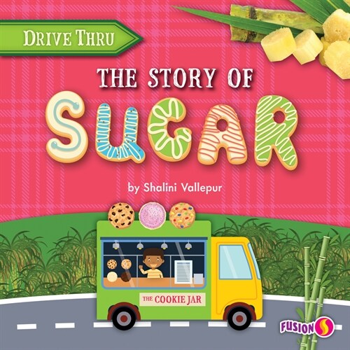The Story of Sugar (Library Binding)