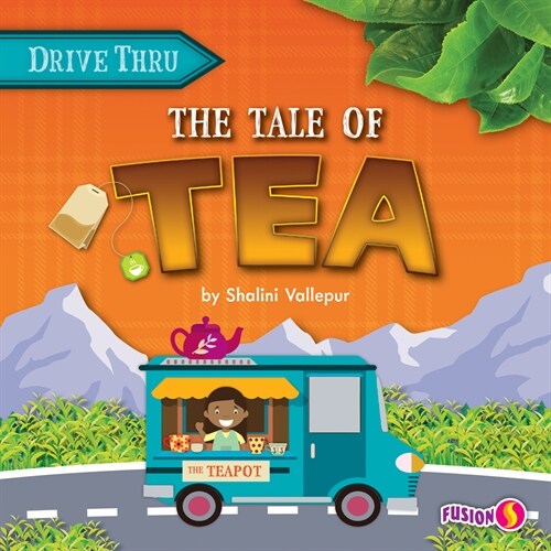 The Tale of Tea (Library Binding)