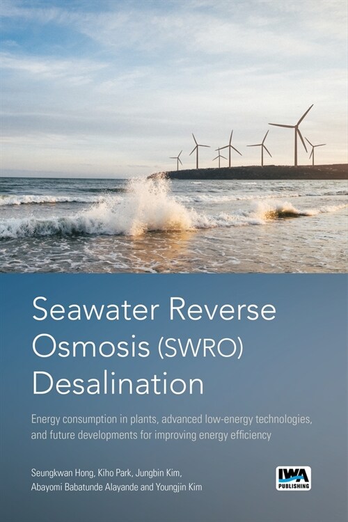 Seawater Reverse Osmosis (Swro) Desalination (Paperback)