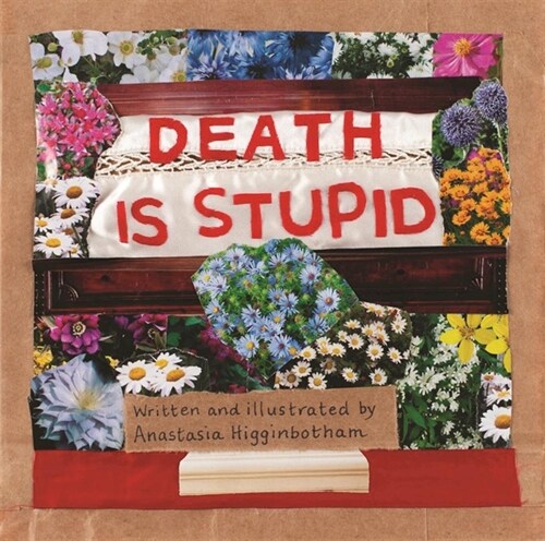 Death Is Stupid (Hardcover)