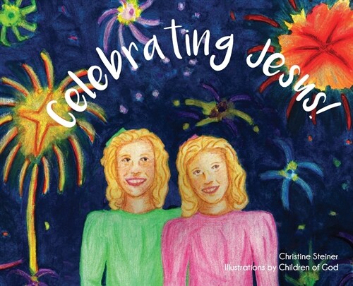 Celebrating Jesus! (Hardcover)