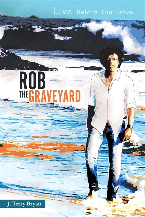 Rob the Graveyard (Paperback)