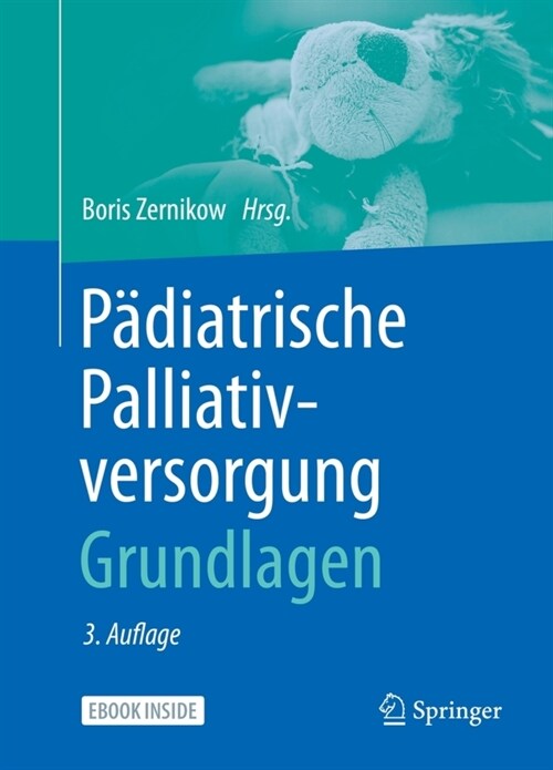 P?iatrische Palliativversorgung - Grundlagen (Paperback, 3, 3. Aufl. 2021)
