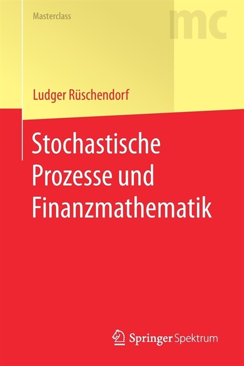 Stochastische Prozesse Und Finanzmathematik (Paperback, 1. Aufl. 2020)