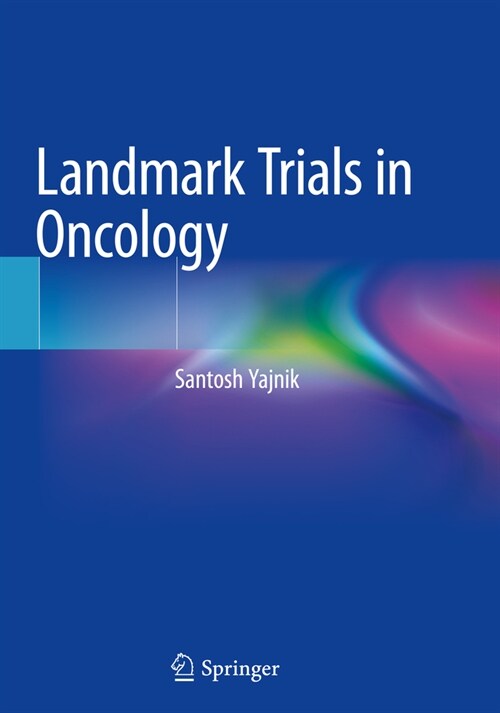 Landmark Trials in Oncology (Paperback, 2019)