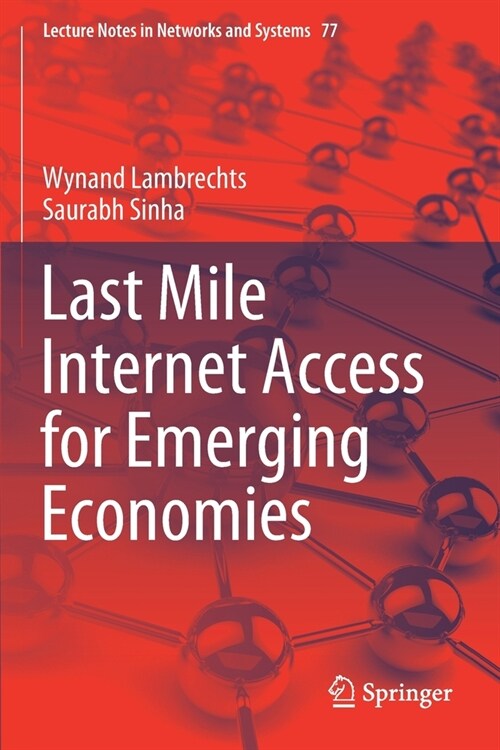 Last Mile Internet Access for Emerging Economies (Paperback, 2019)