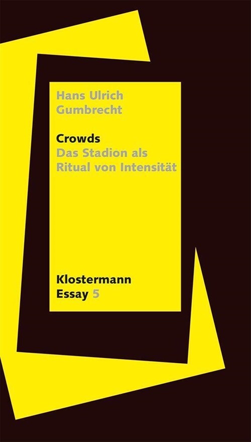 Stadium Crowds: Rituale Der Intensitat (Paperback, 2020)