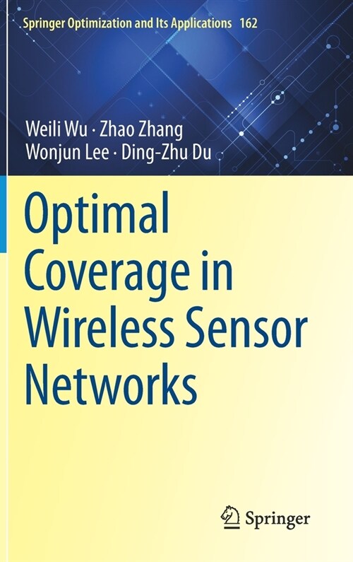 Optimal Coverage in Wireless Sensor Networks (Hardcover, 2020)