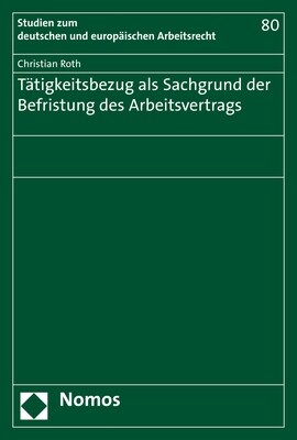 Tatigkeitsbezug ALS Sachgrund Der Befristung Des Arbeitsvertrags (Paperback)