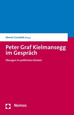 Peter Graf Kielmansegg Im Gesprach: Ubungen Im Politischen Denken (Paperback)