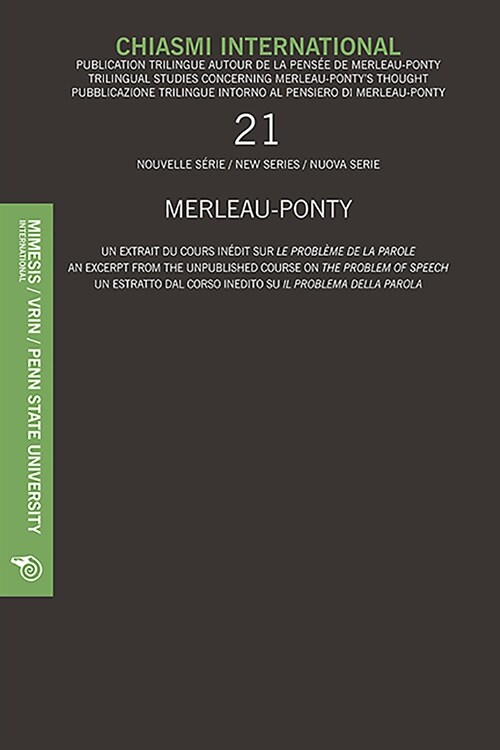 Chiasmi International No.21: Merlau-Ponty - An Excerpt from the Unpublished Course on the Problem of Speech (Paperback)