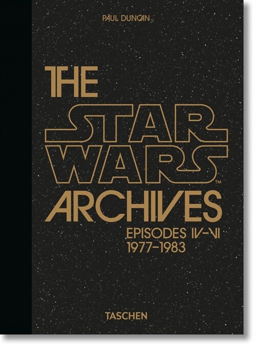 The Star Wars Archives. 1977-1983. 40th Ed. (Hardcover)