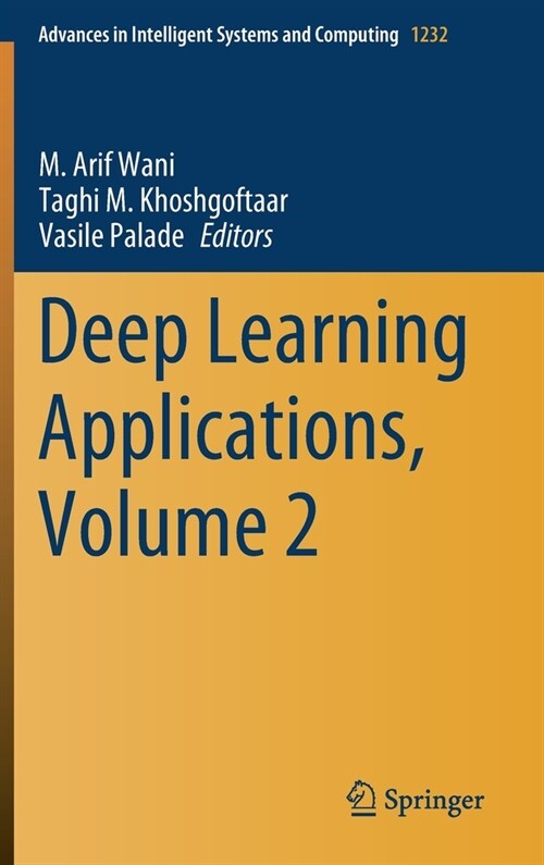 Deep Learning Applications, Volume 2 (Hardcover, 2021)