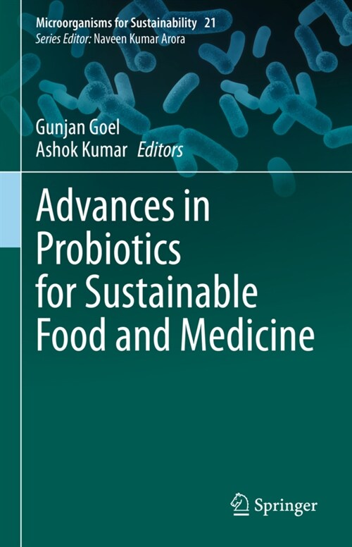 Advances in Probiotics for Sustainable Food and Medicine (Hardcover, 2021)