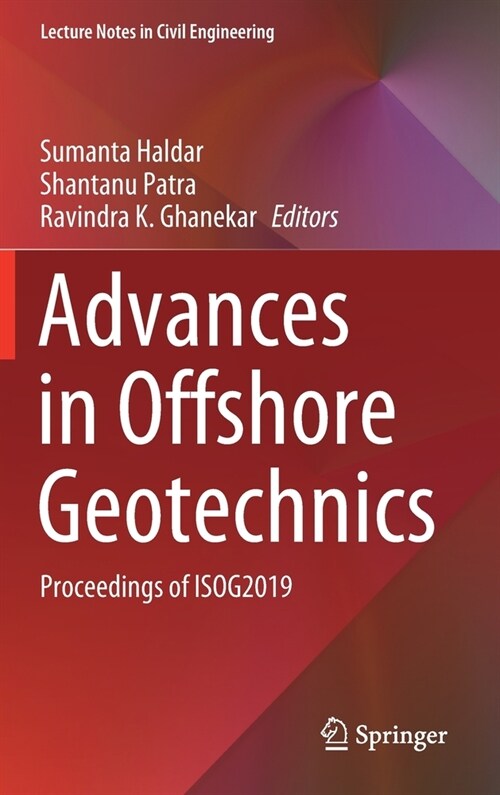 Advances in Offshore Geotechnics: Proceedings of Isog2019 (Hardcover, 2020)