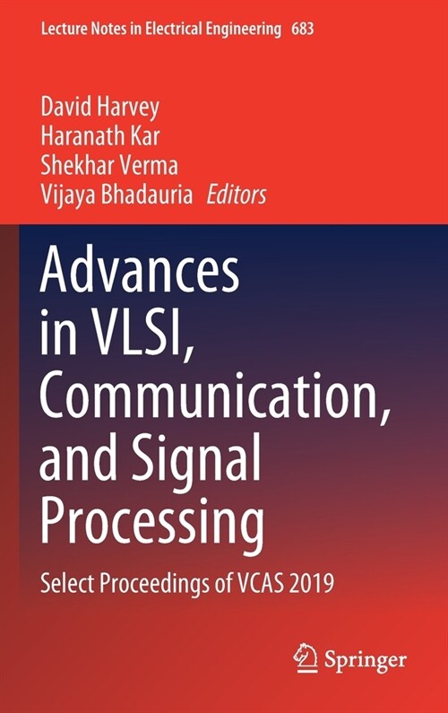 Advances in Vlsi, Communication, and Signal Processing: Select Proceedings of Vcas 2019 (Hardcover, 2021)