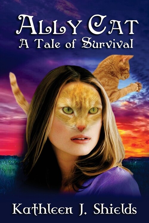 Ally Cat, A Tale of Survival (Paperback)