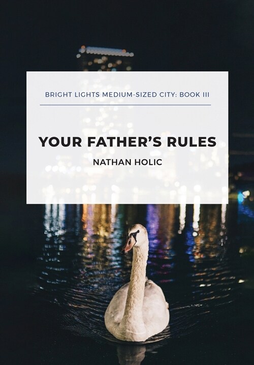 Your Fathers Rules (Paperback)