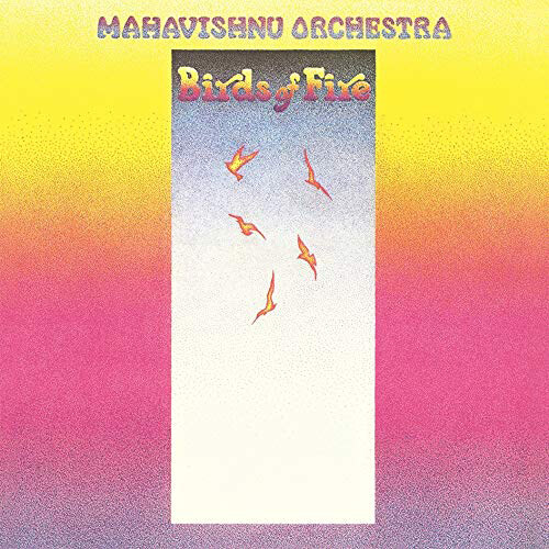 [수입] The Mahavishnu Orchestra - Birds Of Fire [180g LP]