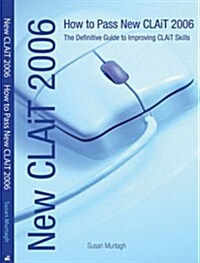 New CLAiT : How to Pass New CLAiT - The Definitive Guide to Improving CLAiT Skills (Paperback)