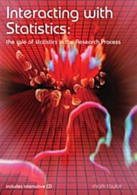 Interacting with Statistics : The Role of Statistics in the Research Process (Paperback, illustrated ed)