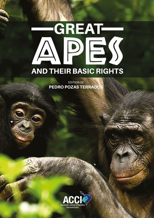 GREAT APES AND THEIR BASIC RIGHTS (Paperback)