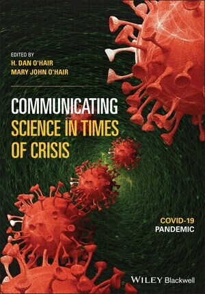 Communicating Science in Times of Crisis: Covid-19 Pandemic (Paperback)