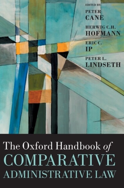 The Oxford Handbook of Comparative Administrative Law (Hardcover)