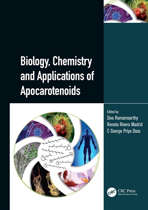Biology, Chemistry and Applications of Apocarotenoids (Hardcover)