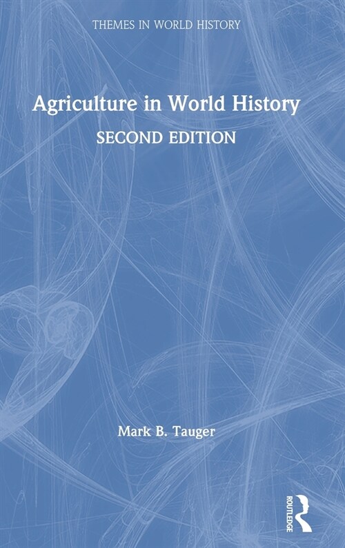 Agriculture in World History (Hardcover, 2 ed)