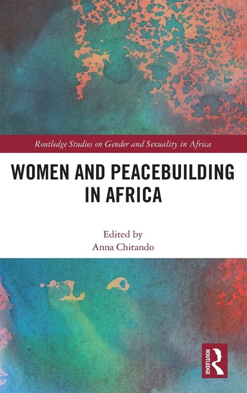 Women and Peacebuilding in Africa (Hardcover, 1)