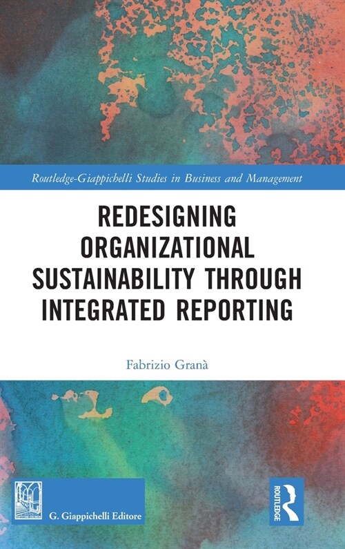 Redesigning Organizational Sustainability Through Integrated Reporting (Hardcover, 1)