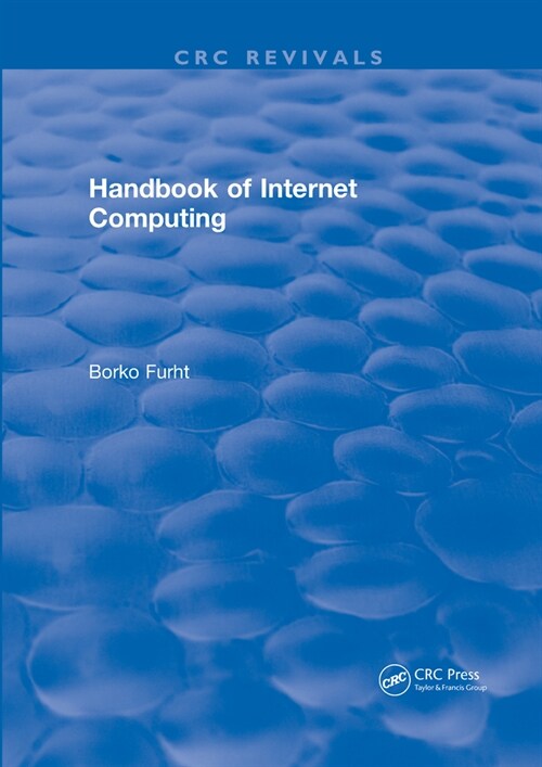 Handbook of Internet Computing (Paperback, 1)