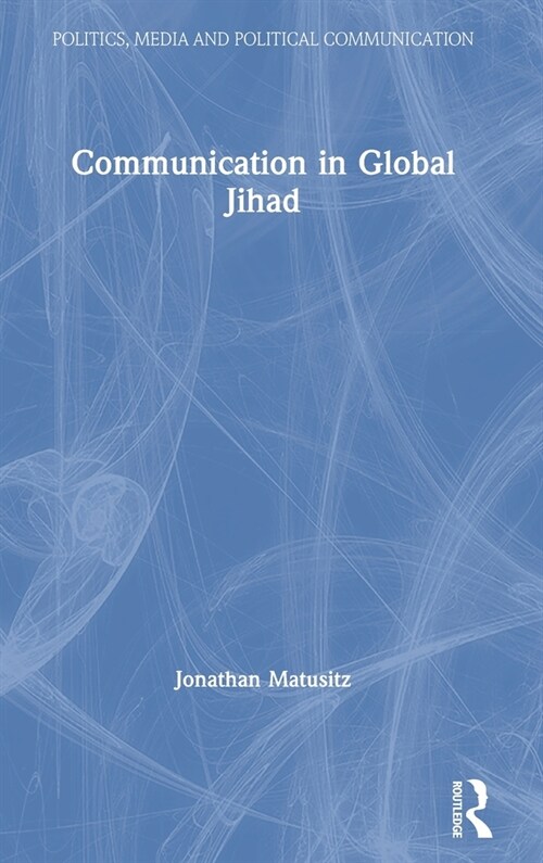 Communication in Global Jihad (Hardcover, 1)