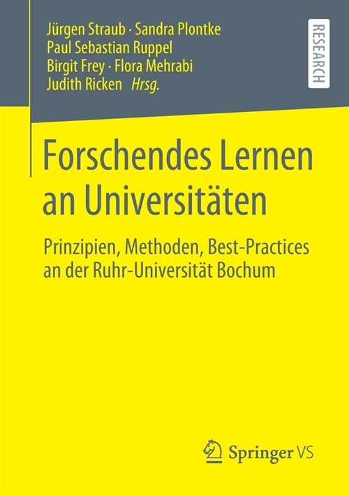 Forschendes Lernen an Universit?en: Prinzipien, Methoden, Best-Practices an Der Ruhr-Universit? Bochum (Paperback, 1. Aufl. 2020)