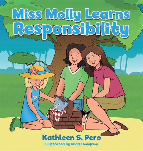 Miss Molly Learns Responsibility (Hardcover)