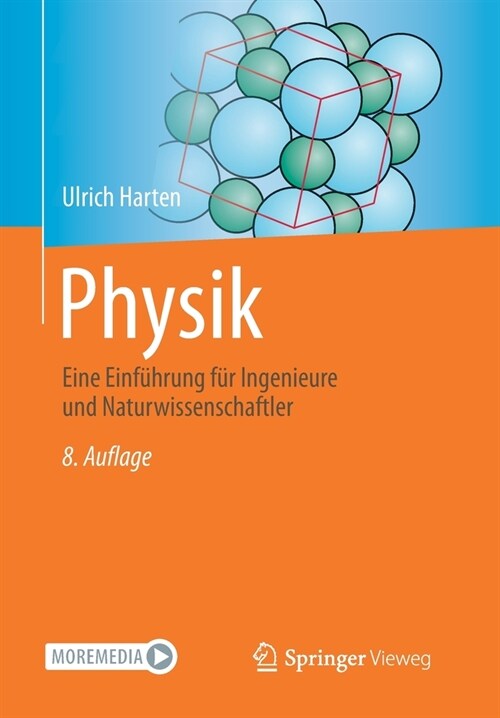 Physik: Eine Einf?rung F? Ingenieure Und Naturwissenschaftler (Paperback, 8, 8. Aufl. 2021)