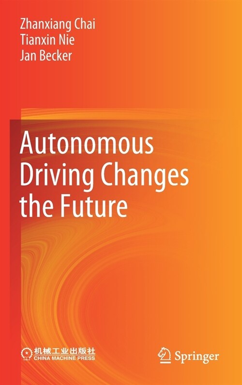 Autonomous Driving Changes the Future (Hardcover, 2021)