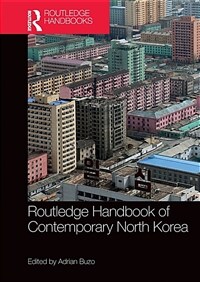 Routledge Handbook of Contemporary North Korea (Hardcover, 1)