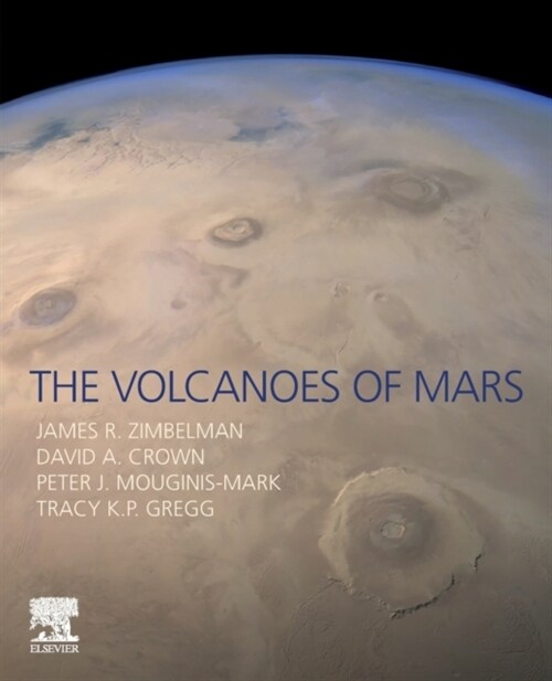 The Volcanoes of Mars (Paperback)