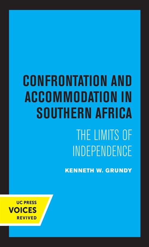 Confrontation and Accommodation in Southern Africa: Volume 10 (Paperback)