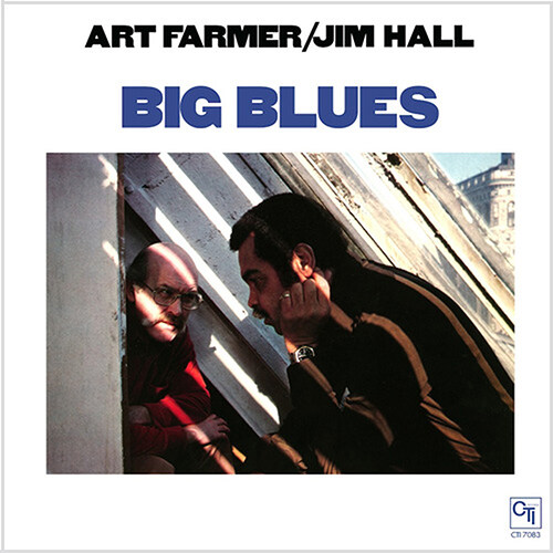 [수입] Art Farmer & Jim Hall - Big Blues [180g LP]