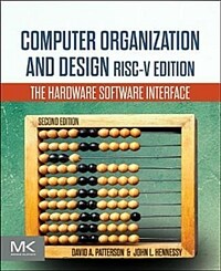 Computer organization and design : the hardware/software interface / RISC-V ed., 2nd ed