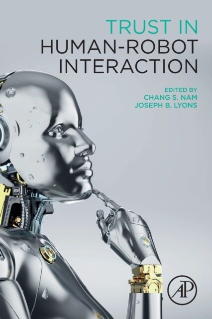 Trust in Human-Robot Interaction (Paperback)