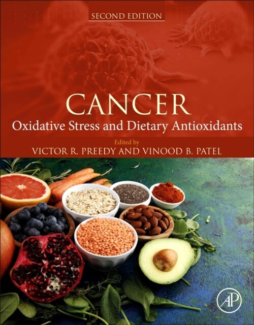 Cancer: Oxidative Stress and Dietary Antioxidants (Hardcover, 2)