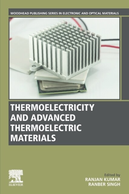 Thermoelectricity and Advanced Thermoelectric Materials (Paperback)