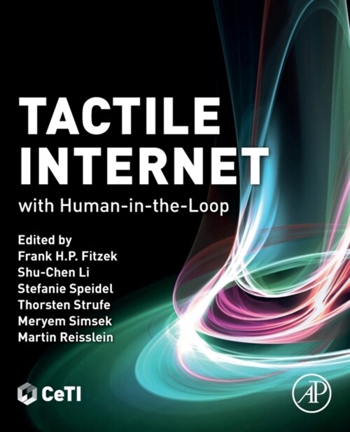 Tactile Internet: With Human-In-The-Loop (Paperback)