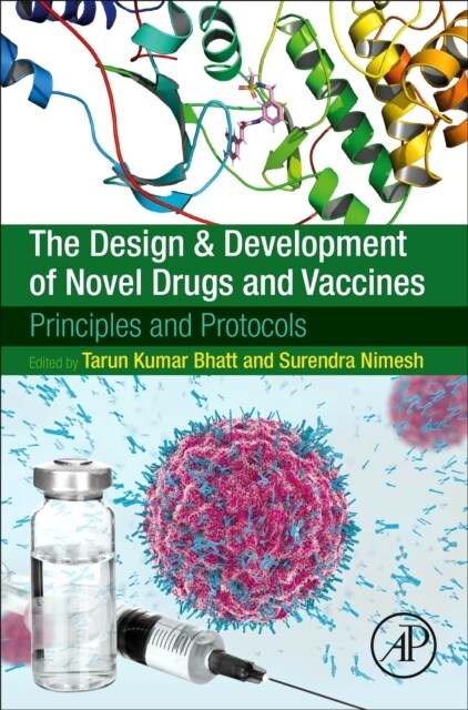 The Design and Development of Novel Drugs and Vaccines: Principles and Protocols (Paperback)